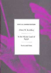 In the mystic Land of Egypt : - Albert W. Ketelbey