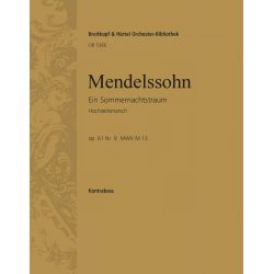 Hochzeitsmarsch aus ein Sommernachtstraum op.61 : - Felix Mendelssohn-Bartholdy