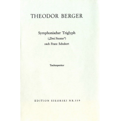 Symphonischer Triglyph nach Franz Schubert : - Theodor Berger