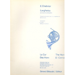 Larghetto : pour cor et orchestre - Alexis Emmanuel Chabrier
