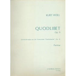 Quodlibet op.9 : für Orchester - Kurt Weill