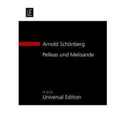 Pelleas und Melisande : für Orchester - Arnold Schönberg