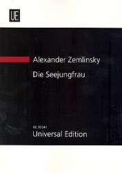 Die Seejungfrau : - Alexander von Zemlinsky