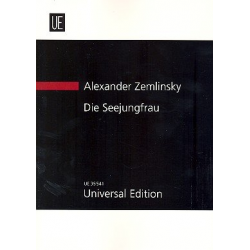 Die Seejungfrau : - Alexander von Zemlinsky