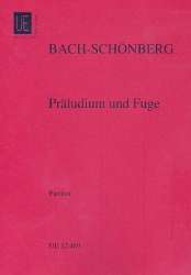 Präludium und Fuge Es-Dur : für - Arnold Schönberg