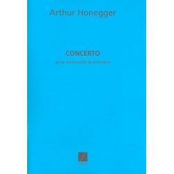 Concerto : pour violoncelle et orchestre - Arthur Honegger
