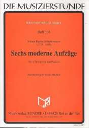 Sechs moderne Aufzüge - Johann Baptist Schiedermayer / Arr. Marga Richter