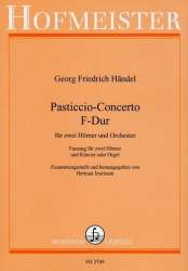 Pasticcio- Concerto F- Dur -Georg Friedrich Händel (George Frederic Handel)