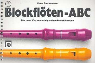 Blockflöten ABC, Heft 2 - Hans Bodenmann