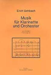 Musik für Klarinette und Orchester (1942) op.41 : - Erich Sehlbach