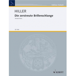 Die zerstreute Brillenschlange  (Diminuendo f. Erzähler, Kla. und Bordun) - Wilfried Hiller