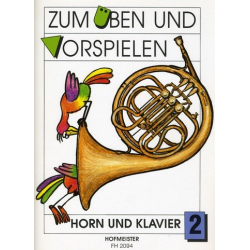 Zum Üben und Vorspielen: Horn und Klavier Band 2 -Gerd Philipp