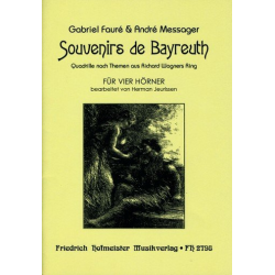 Souvenirs de Bayreuth, Quadrille nach Themen aus Richard Wagners Ring - Gabriel Fauré / Arr. Herman Jeurissen