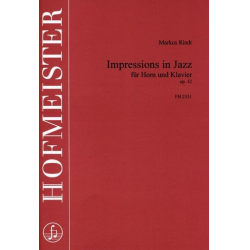 Impressions in Jazz für Horn und Klavier - Markus Rindt