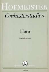 Orchesterstudien für Horn: Anton Brucker - Anton Bruckner
