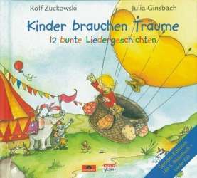 Kinder brauchen Träume (12 bunte Liedergeschichten) - Rolf Zuckowski / Arr. Julia Ginsbach