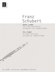 Sechs Lieder für Flöte & Klavier - Franz Schubert / Arr. Theobald Boehm