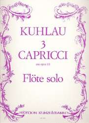 3 Capricci aus op.10  für Flöte solo - Friedrich Daniel Rudolph Kuhlau