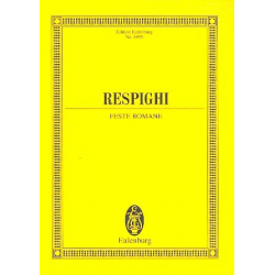 Feste romane : für Orchester - Ottorino Respighi