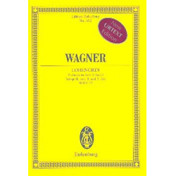 Lohengrin - Vorspiele zum 1. und 3. Akt : - Richard Wagner