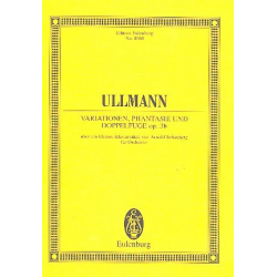 Variationen, Phantasie und Doppelfuge op.3b : - Viktor Ullmann