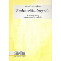 Badiner(Swinger)ie -Johann Sebastian Bach / Arr.S. Hohn