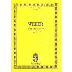 Der Freischütz : Overtüre - Carl Maria von Weber