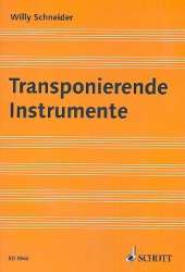 Buch: Transponierende Instrumente - Willy Schneider
