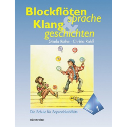 Blockflötensprache und Klanggeschichten Band 1 : - Christa Rahlf