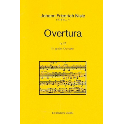 Overtura op.22 : für Orchester - Johann Martin Friedrich Nisle