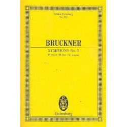 Sinfonie B-Dur Nr.5 : -Anton Bruckner