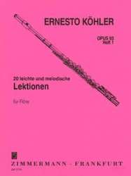20 leichte und melodische Lektionen in fortschreitender Schwierigkeit für Flöte op. 93 Heft 1 -Ernesto Köhler