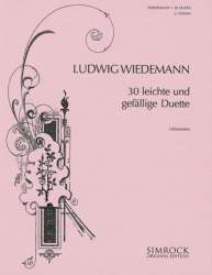 30 leichte gefällige Duette : - Ludwig Wiedemann