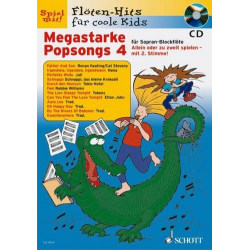 Flöten-Hits für coole Kids - Megastarke Popsongs Band 4 - Uwe Bye