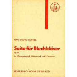Suite für Blechbläser, op. 48 - Hans-Georg Görner