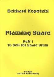 Flaming Snare Heft 1 - 19 Soli für Snare Drum -Eckhard Kopetzki