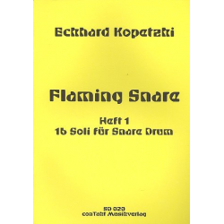 Flaming Snare Heft 1 - 19 Soli für Snare Drum -Eckhard Kopetzki
