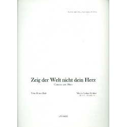 Zeig der Welt nicht dein Herz - Lothar Brühne / Arr. Horst Kudritzki