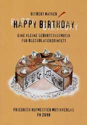 Happy Birthday - eine kleine Geburtstagmusik für Blechbläserquintett - Gisbert Näther