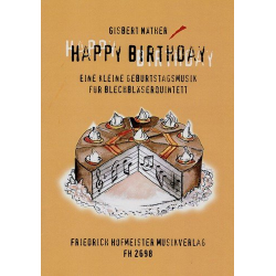 Happy Birthday - eine kleine Geburtstagmusik für Blechbläserquintett -Gisbert Näther