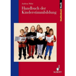 Buch: Handbuch der Kinderstimmbildung - Andreas Mohr