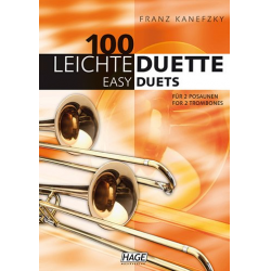 100 Leichte Duette für 2 Posaunen - Franz Kanefzky