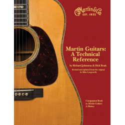 Martin Guitars : a Techical Reference - Richard Johnston