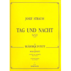 Tag und Nacht op. 93 - Josef Strauss