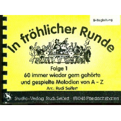 In fröhlicher Runde Band 1 : Begleitung in B ( Horn) -Rudi Seifert