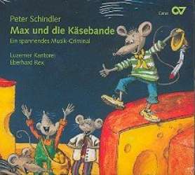 Max und die Käsebande : CD -Peter Schindler
