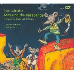 Max und die Käsebande : CD -Peter Schindler