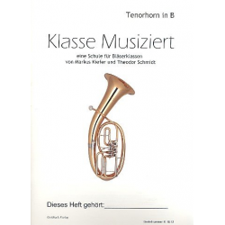 Bläserklassenschule "Klasse musiziert" - Tenorhorn in B (Violinschlüssel) - Markus Kiefer