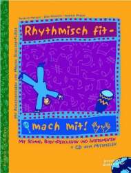 Rhythmisch fit mach mit (+CD) : - Barbara Metzger