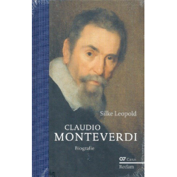 Claudio Monteverdi : Biographie - Silke Leopold